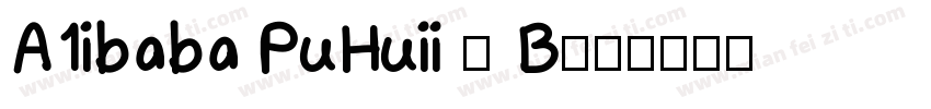 A1ibaba PuHuii - B字体转换